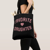 Favorite Daughter Family Reunion Funny Gifts