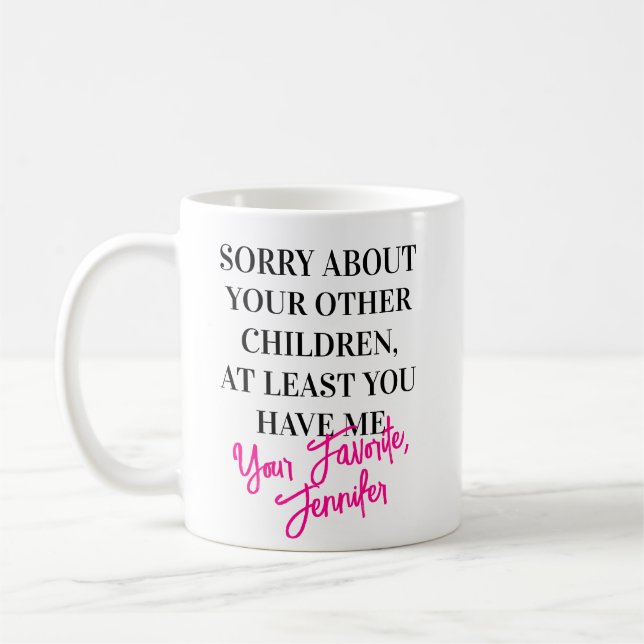 Favorite Daughter Funny Father's Day Coffee Mug (Left)