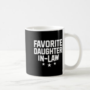 Favorite Daughter-in-law Funny Wife Mom Mother's D Coffee Mug