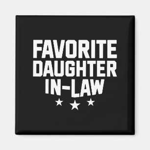 Favorite Daughter-in-law Funny Wife Mom Mother's D Magnet