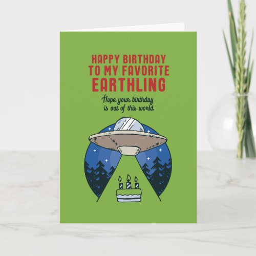 Favorite Earthling Alien UFO Pun Funny Birthday Card