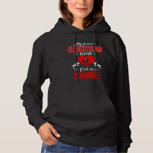 Favorite Equestrian Player Calls Me Nannie Mother' Hoodie