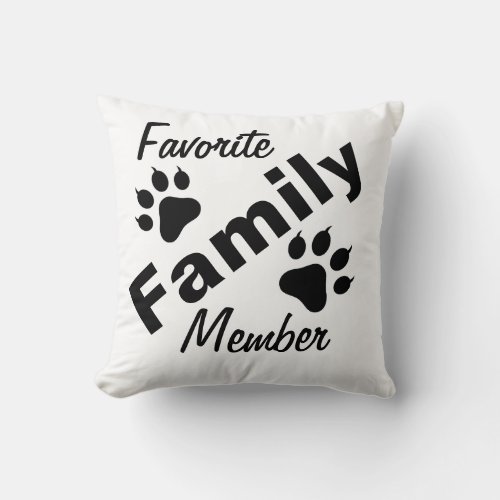 Favorite Family Member Cat Paws Throw Pillow