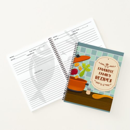 Favorite Family Recipes Notebook