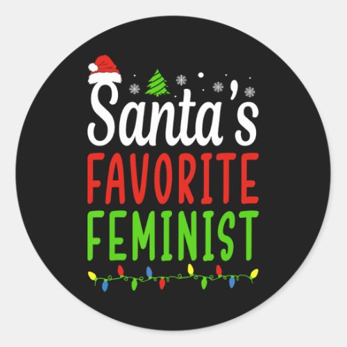 Favorite Feminist Funny Christmas Santa Hat Light  Classic Round Sticker