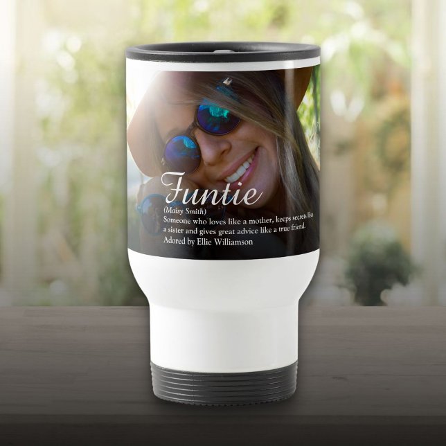 Favorite Funtie Aunt Auntie Definition Photo Travel Mug (Favorite Funtie Aunt Auntie Definition Photo Travel Mug)