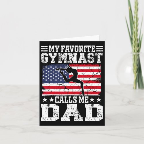 Favorite Gymnast Calls Me Dad Usa Flag Fathers Da Card