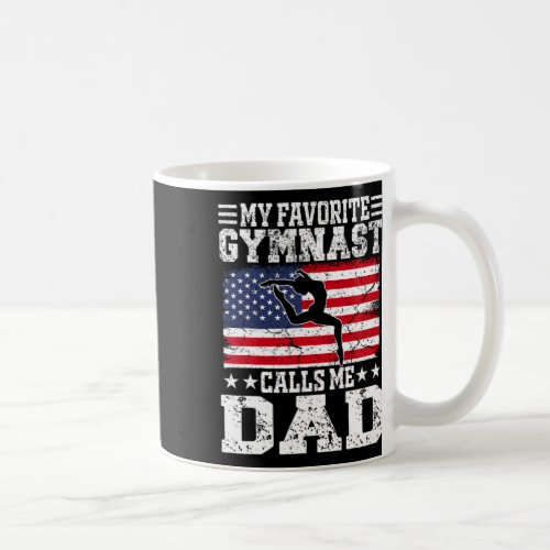 Favorite Gymnast Calls Me Dad Usa Flag Fathers Da Coffee Mug