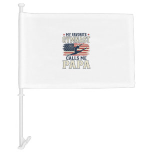Favorite Gymnast Calls Me Papa Patriotic Vintage S Car Flag