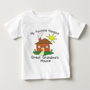 Favorite Hangout Great Grandma's House Baby T-Shirt