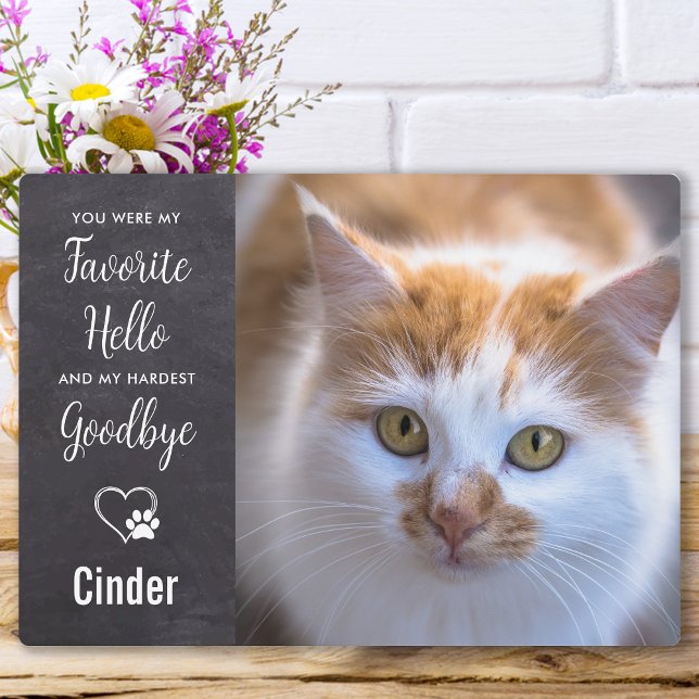 Favorite Hello Hardest Goodbye Custom Pet Memorial Plaque (Creator Uploaded)