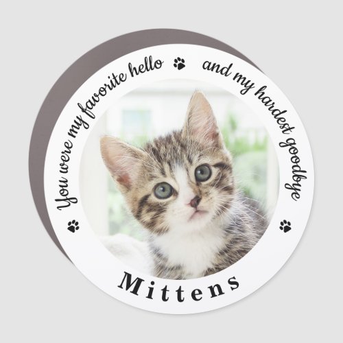 Favorite Hello Hardest Goodbye Pet Cat Memorial Car Magnet