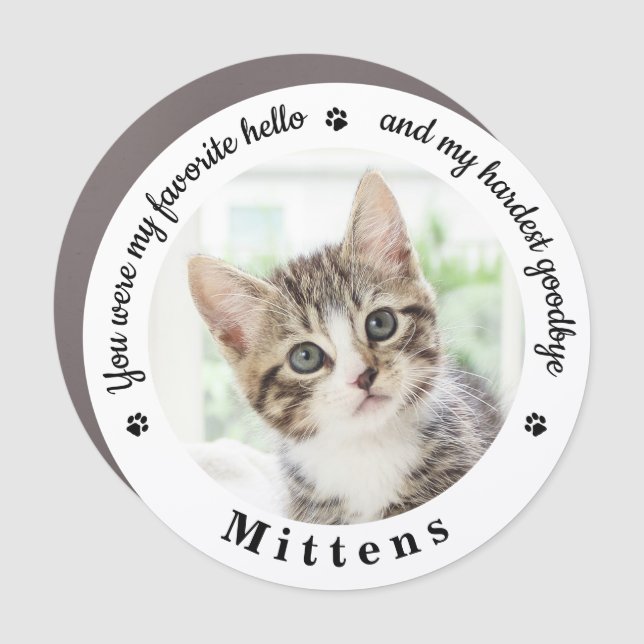 Favorite Hello Hardest Goodbye Pet Cat Memorial Car Magnet (Front)