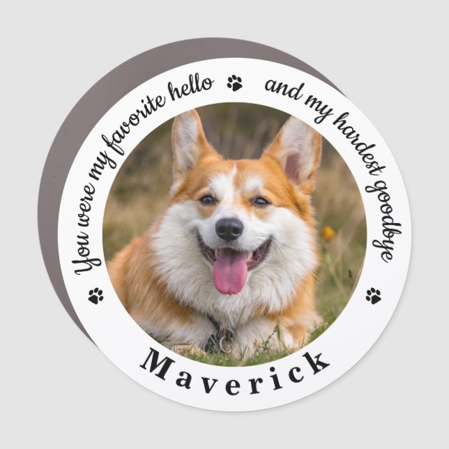 Favorite Hello Hardest Goodbye Pet Dog Memorial Car Magnet (Front)