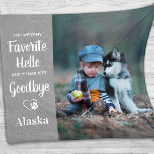 Favorite Hello Hardest Goodbye Pet Dog Memorial Fleece Blanket