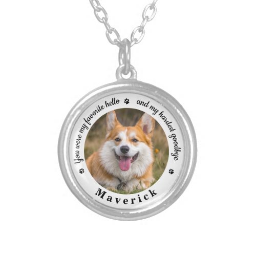 Favorite Hello Hardest Goodbye Pet Dog Memorial Silver Plated Necklace - Honor your best friend with a custom photo pet memorial necklace. This unique memorial keepsake is the perfect gift for yourself, family or friends to pay tribute to your loved one. This unique dog memorial necklace features a simple black and white design with decorative script.
Quote "You were my favorite hello and my hardest goodbye".
Customize with favorite dog, cat animal photo, name. 
COPYRIGHT © 2020 Judy Burrows, Black Dog Art - All Rights Reserved. Favorite Hello Hardest Goodbye Pet Dog Memorial Silver Plated Necklace 