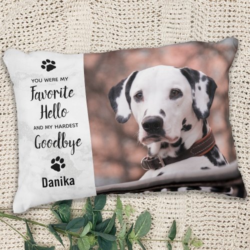 Favorite Hello Hardest Goodbye Pet Memorial Dog Accent Pillow