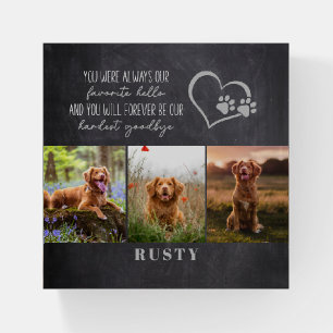 Favorite Hello Hardest Goodbye Pet Memorial Paperweight