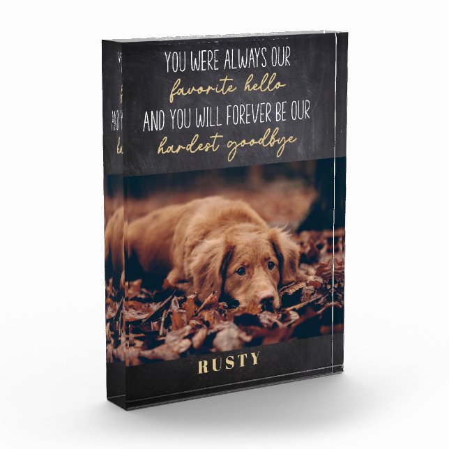 Favorite Hello Hardest Goodbye Pet Memorial  Photo Block (Left)