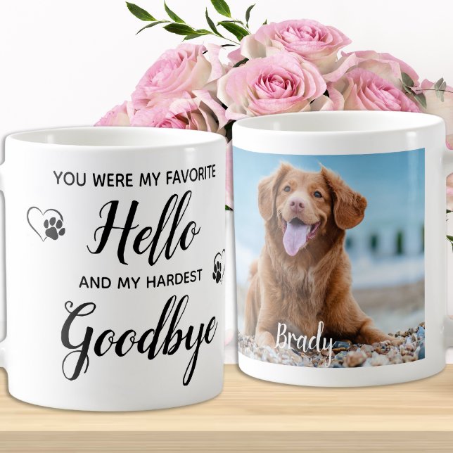 Favorite Hello Hardest Goodbye Pet Memorial Photo Coffee Mug