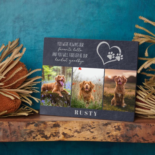 Favorite Hello Hardest Goodbye Pet Memorial  Plaque (Side)