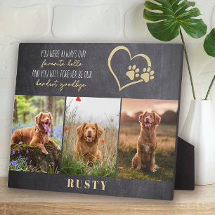 Favorite Hello Hardest Goodbye Pet Memorial  Plaque