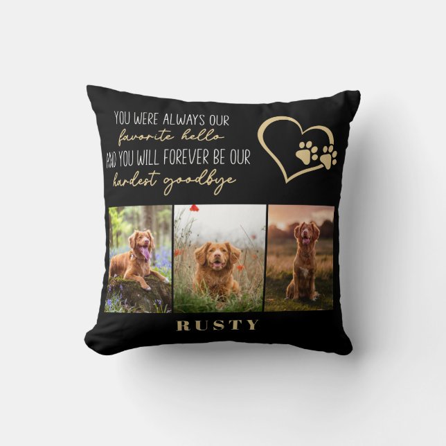 Favorite Hello Hardest Goodbye Pet Memorial Throw Pillow (Front)