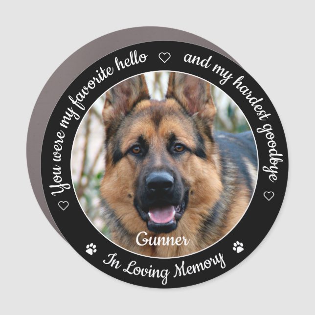 Favorite Hello Hardest Goodbye Photo Pet Memorial  Car Magnet (Front)