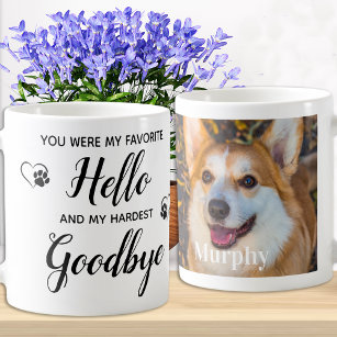 Favorite Hello Hardest Goodbye Photo Pet Memorial Coffee Mug