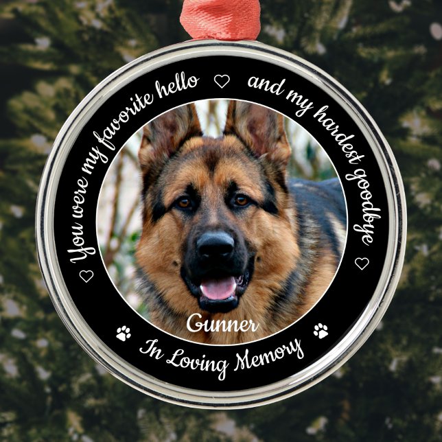 Favorite Hello Hardest Goodbye Photo Pet Memorial Metal Ornament (Creator Uploaded)
