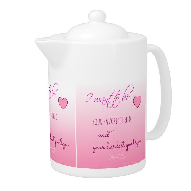 "Favorite Hello" Valentine Decorative Tea Pot (Right)