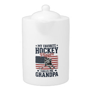 Favorite Hockey Player Calls Me Grandpa Vintage Sh Teapot