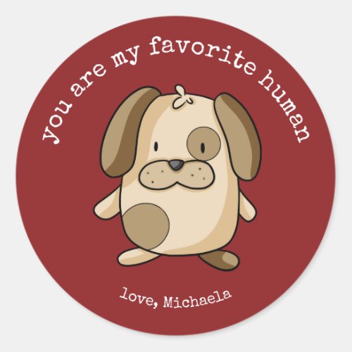 Favorite Human Cute Dog Appreciation Valentines Classic Round Sticker