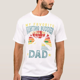 Favorite Hunting Buddies Call T-Shirt