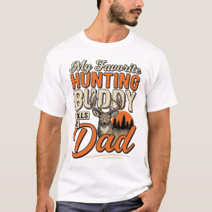 Favorite Hunting Buddy Calls Me Dad Vintage Deer S T-Shirt