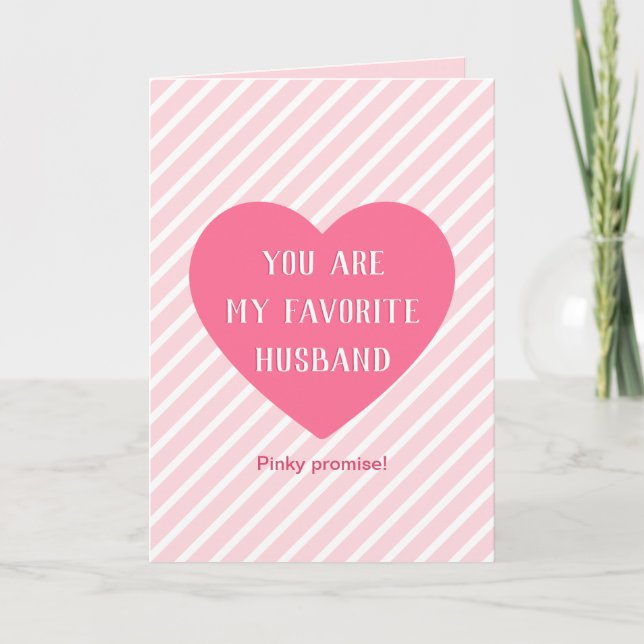 Favorite Husband Funny Quote Pink Heart Valentine Holiday Card (Front)