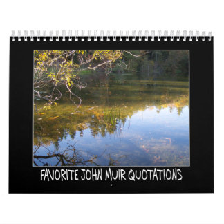 Favorite John Muir Quotations Calendar