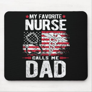 Favorite Nurse Calls Me Dad Fathers Day Mouse Pad