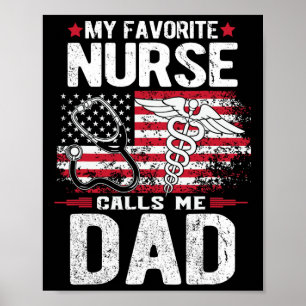 Favorite Nurse Calls Me Dad Fathers Day Poster