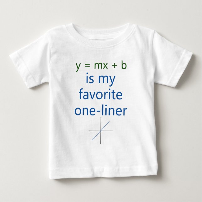 favorite one liner baby T-Shirt (Front)