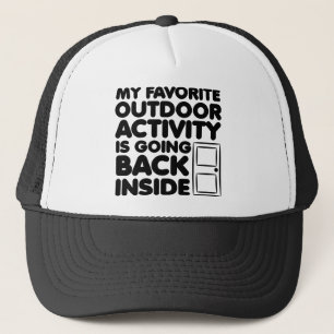 Favorite Outdoor Activity Is Inside Funny Cap Hat