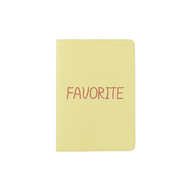 Favorite Passport Holder (Front)