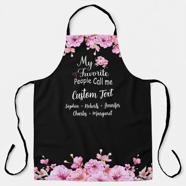 Favorite People Call Me Custom Name | Pink Flower Apron (Front)