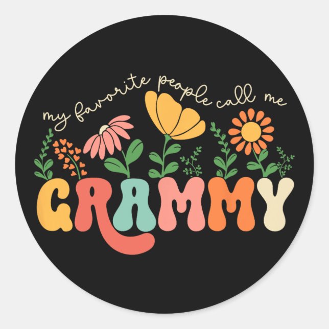 Favorite People Call Me Grammy Mothers Day  Classic Round Sticker (Front)