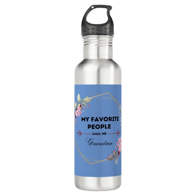 favorite people call me grandma water bottle (Front)