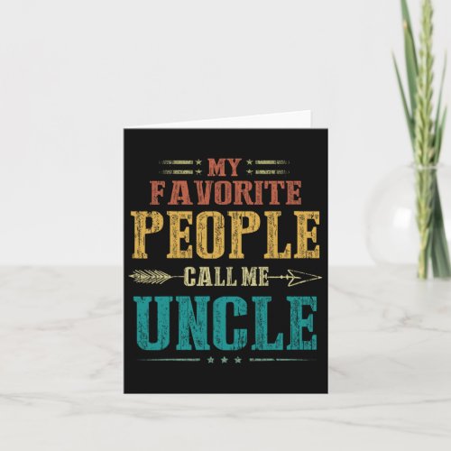 Favorite People Call Me Uncle Funny Fathers Day 