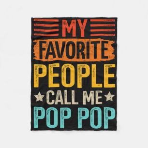 Favorite People Call Pop Pop Grandpa Fathers Day B Fleece Blanket