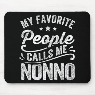 Favorite People Calls Me Nonno Mother's Day Gift Mouse Pad