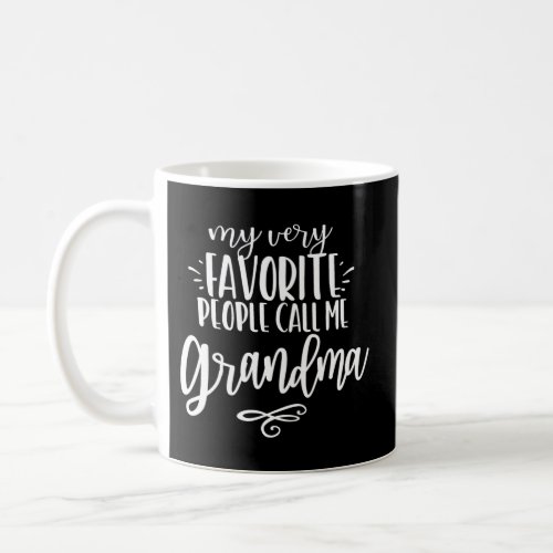 Favorite People Great For Grandmas Nanas And More Coffee Mug