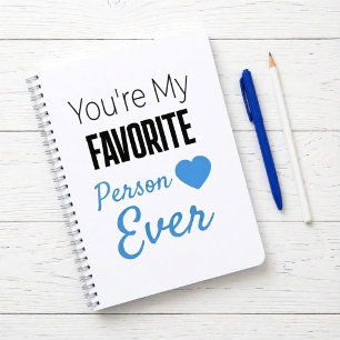 Favorite person ever personalized notebook
